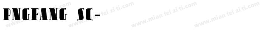 pngfang sc字体转换